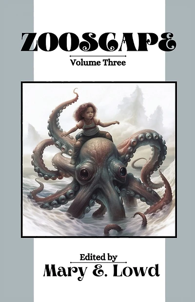Zooscape: Volume 3 (Issues 8-10)