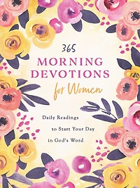 180 Morning Devotions for a Joyful Heart: 6 Months of Daily Blessings from God's Word