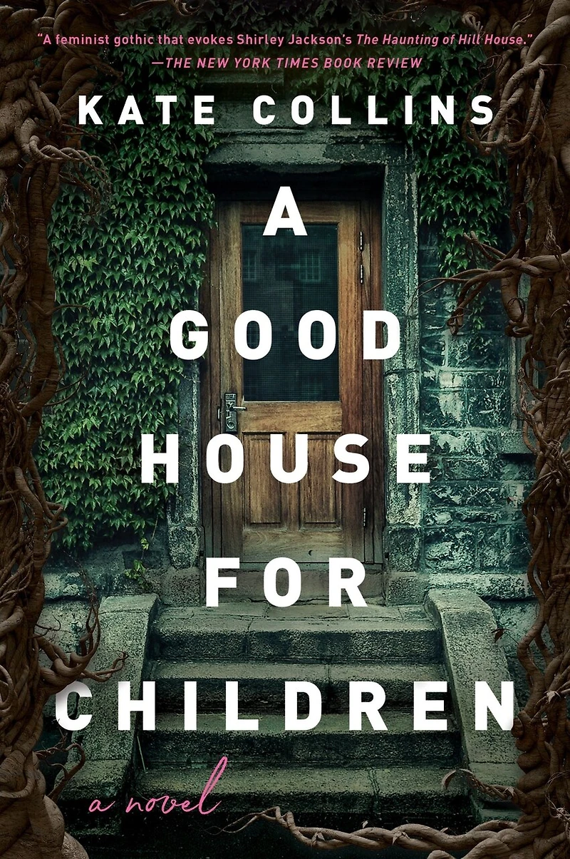 A Good House for Children: Novel