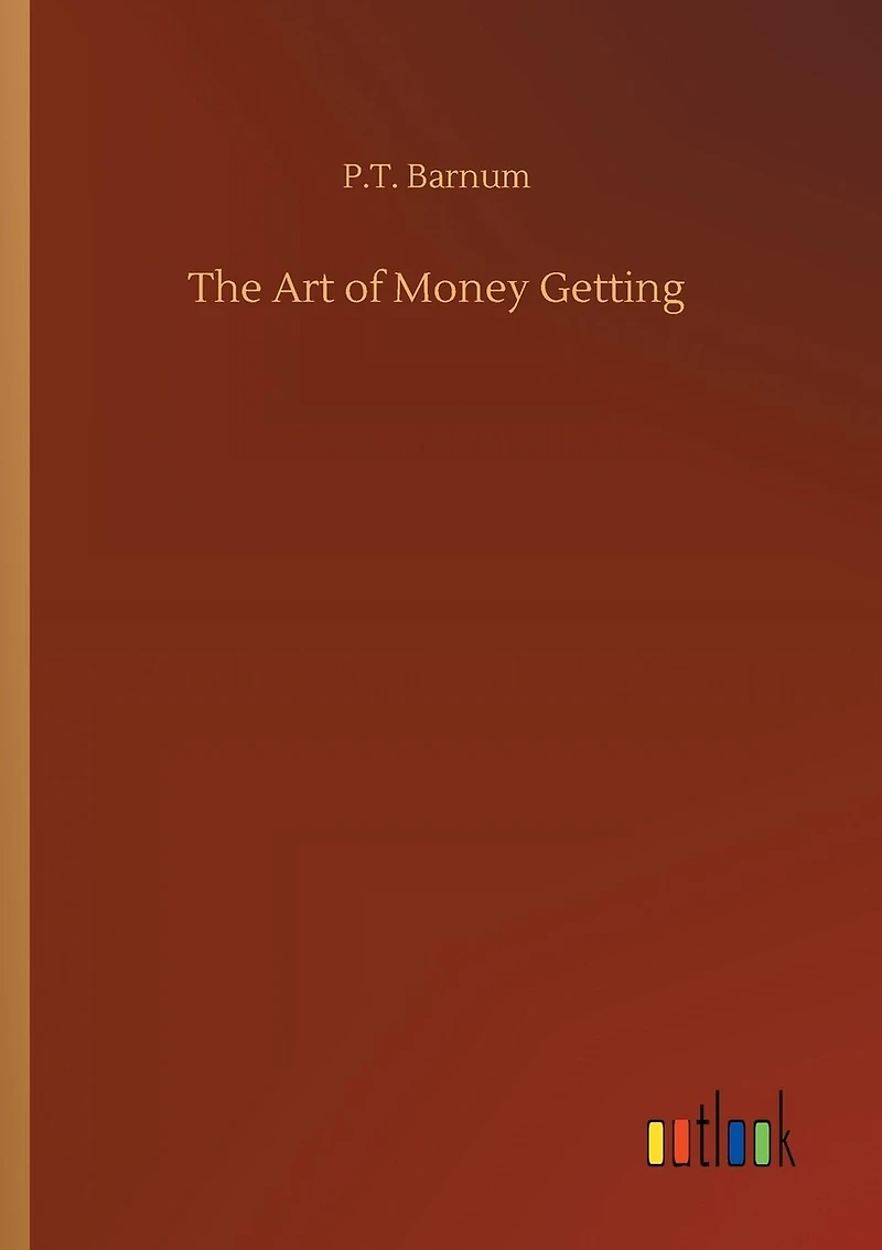 The Art of Money Getting