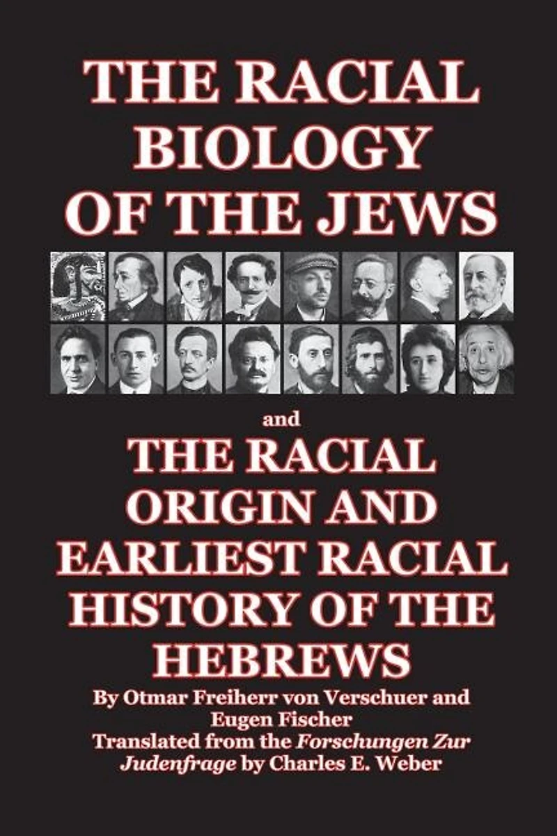 the Racial Biology of Jews  and Origin Earliest History Hebrews