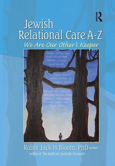 Jewish Relational Care A-Z: We Are Our Other's Keeper