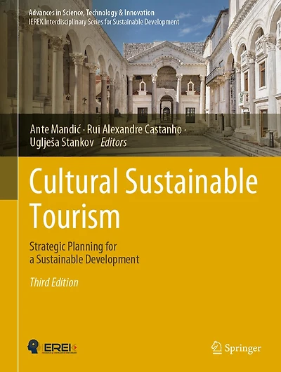 Cultural Sustainable Tourism: Strategic Planning for a Development