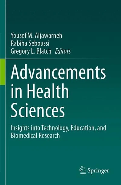 Advancements in Health Sciences: Insights into Technology, Education, and Biomedical Research