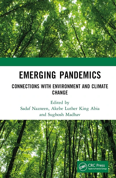 Emerging Pandemics: Connections with Environment and Climate Change