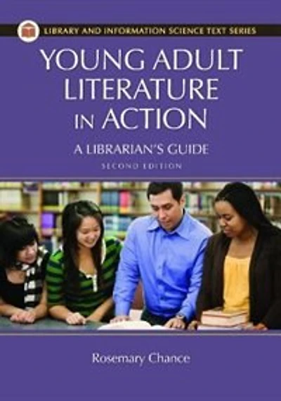 Young Adult Literature in Action: A Librarian's Guide