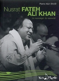 Nusrat Fateh Ali Khan: le messager du qawwali