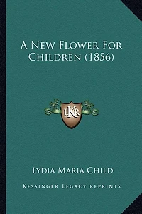 A New Flower For Children (1856)