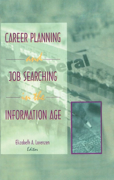 Career Planning and Job Searching the Information Age