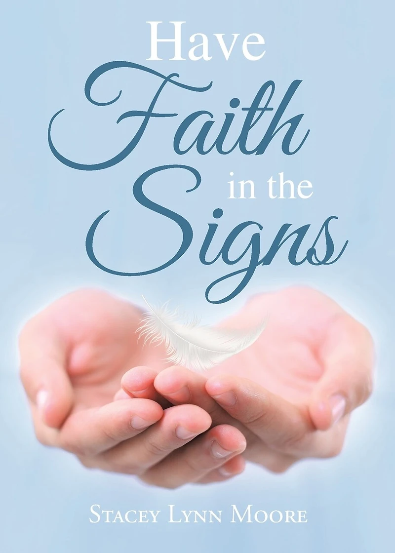 Have Faith the Signs