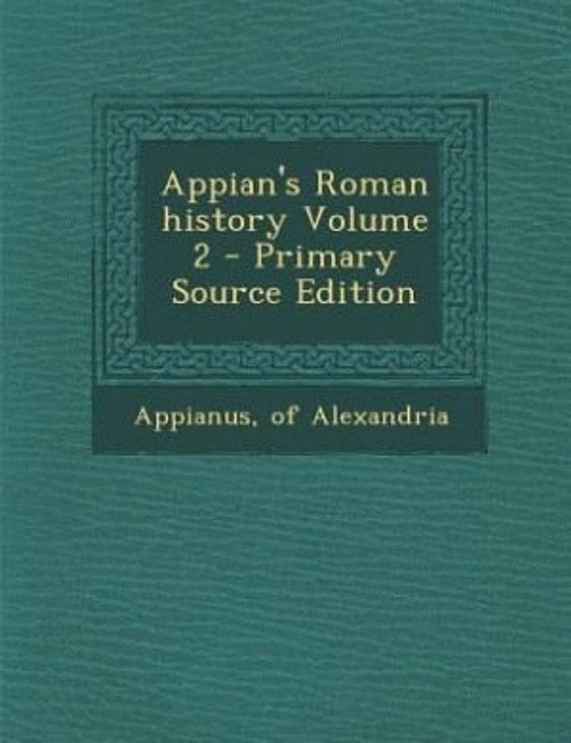 Appian's Roman History Volume 2