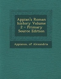 Appian's Roman History Volume 2