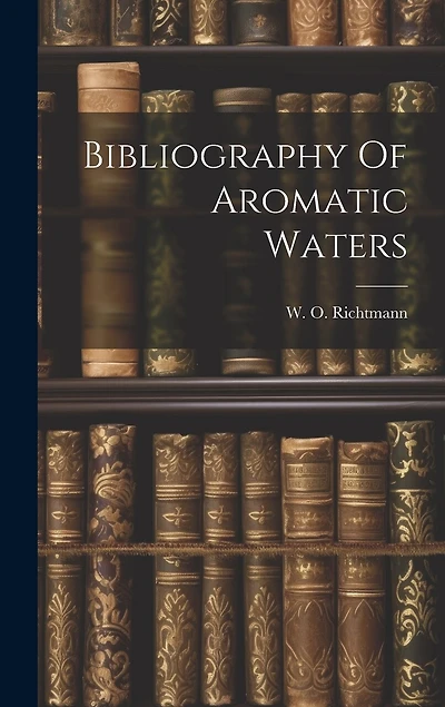 Bibliography Of Aromatic Waters