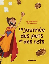 La journée des pets et rots