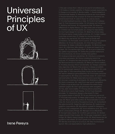 Universal Principles of UX: 100 Timeless Strategies to Create Positive Interactions between People and Technology