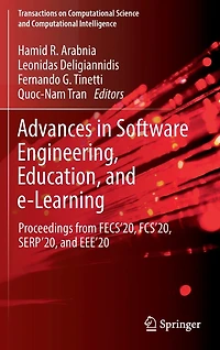 Advances Software Engineering, Education, And E-learning: Proceedings From Fecs'20, Fcs'20, Serp'20, Eee'20