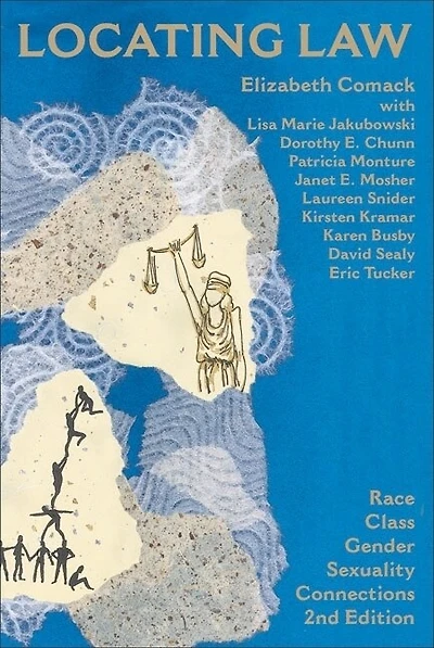 Locating Law: Race, Class And Gender Connections