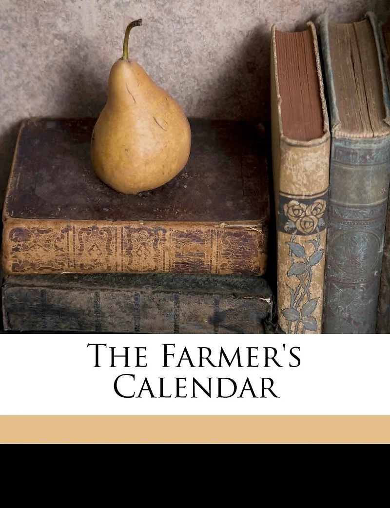 The Farmer's Calendar