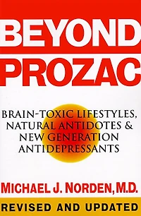 Beyond Prozac: Antidotes for Modern Times