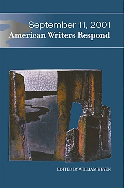 September 11, 2001: American Writers Respond