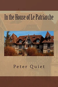 In the House of Le Patriarche