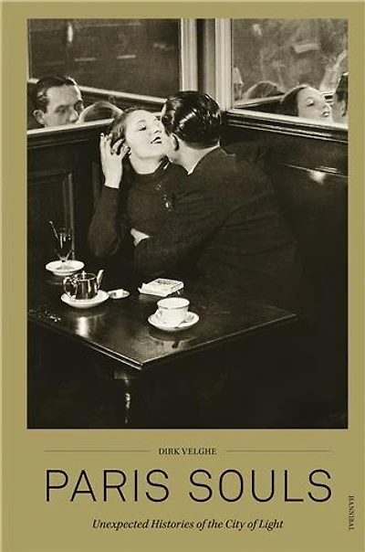 Paris Souls: Unexpected Stories From the City of Light