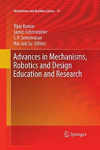 Advances Mechanisms, Robotics and Design Education Research