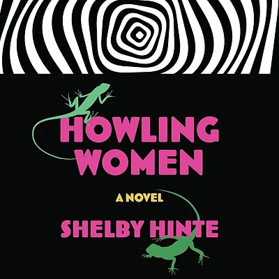 Howling Women: A Novel