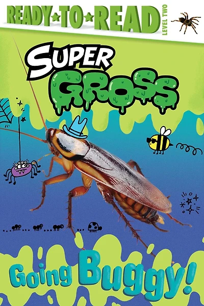 Going Buggy!: Ready-to-read Level 2