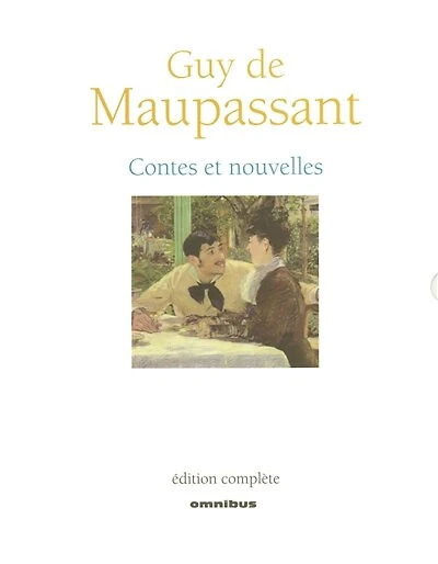 GUY DE MAUPASSANT -CONTES ET NOUVELLES