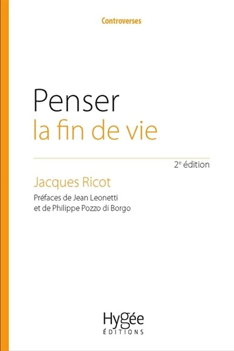 Penser la fin de vie : l'éthique au coeur d'un choix société: société