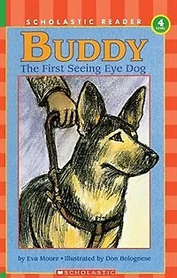 Buddy, the First Seeing Eye Dog: The First Seeing Eye Dog