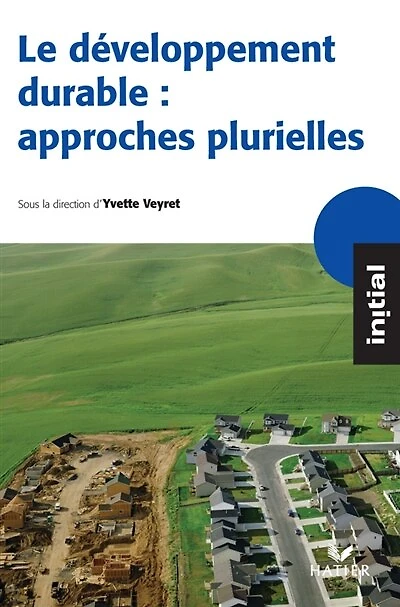 Le développement durable: approches plurielles