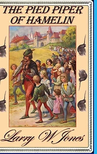 The Pied Piper Of Hamelin
