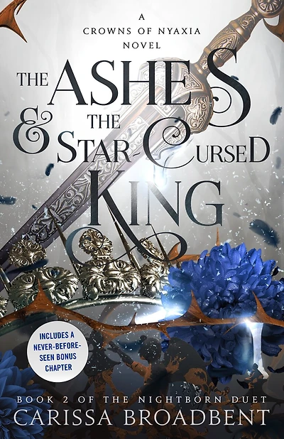 ASHES AND STAR-CURSED KING: (SIGNED EDITION)