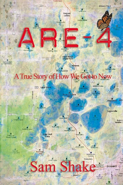 ARE-4: A True Story of How We Got to Now