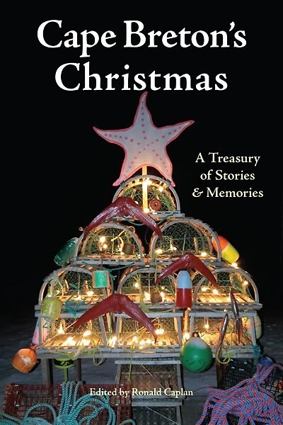 Cape Breton's Christmas: A Treasury of Stories and Memories