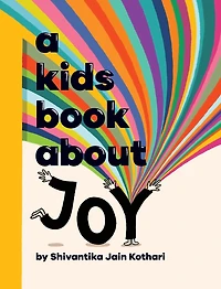 A Kids Book About Joy