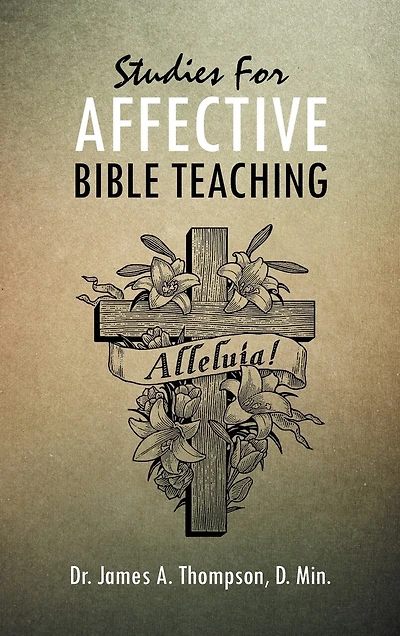 Studies For Affective Bible Teaching