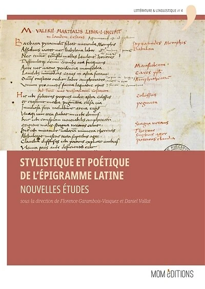 Stylistique et poétique de l'épigramme latine: Nouvelles études