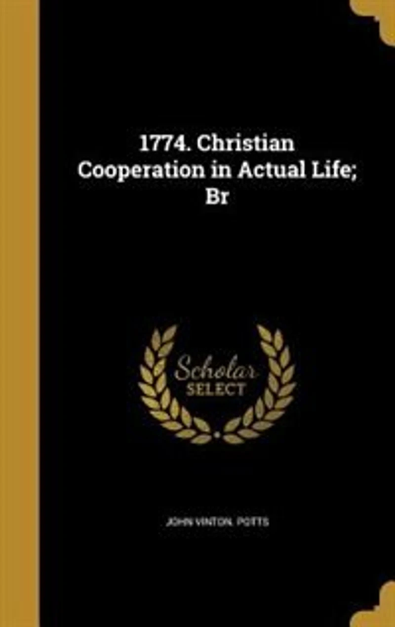 1774. Christian Cooperation Actual Life; Br