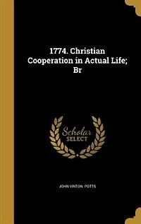 1774. Christian Cooperation Actual Life; Br