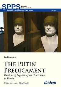 The Putin Predicament: Problems Of Legitimacy And Succession Russia