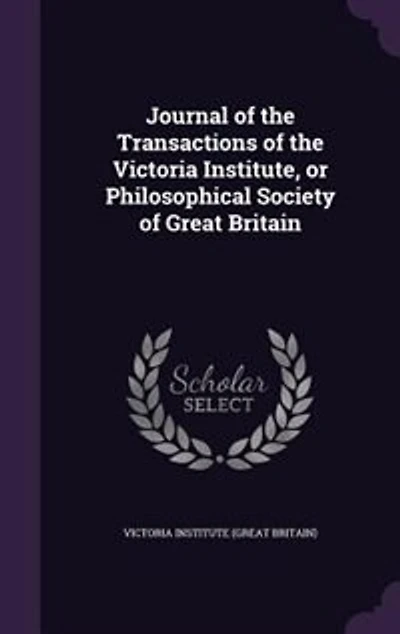 Journal of the Transactions of the Victoria Institute