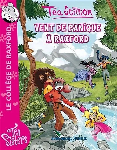 Tea Stilton tome 3 Vent de panique à Raxford Nouvelle édition