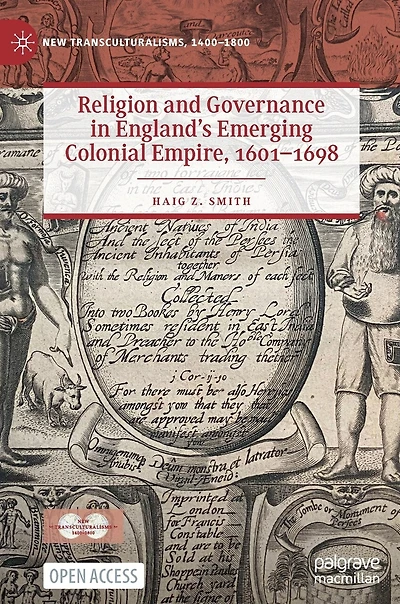 Religion and Governance in England's Emerging Colonial Empire, 1601-1698