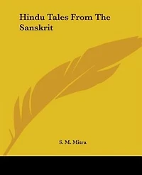 Hindu Tales from the Sanskrit