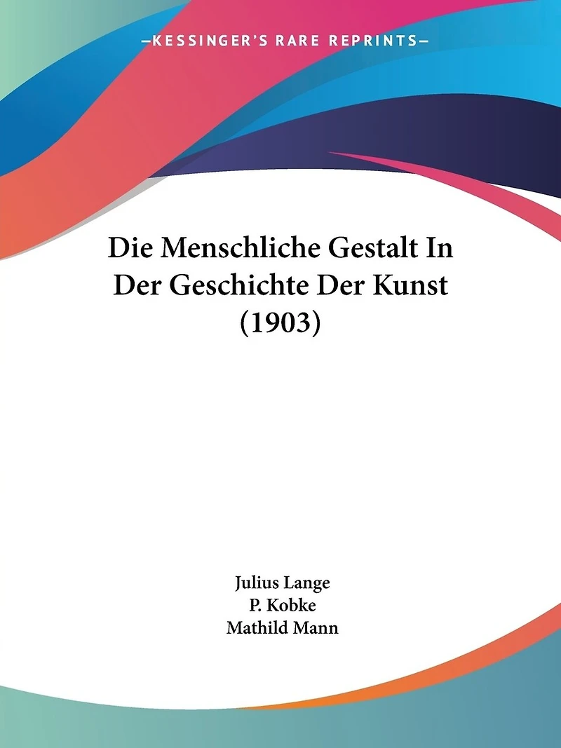 Die Menschliche Gestalt In Der Geschichte Der Kunst (1903)