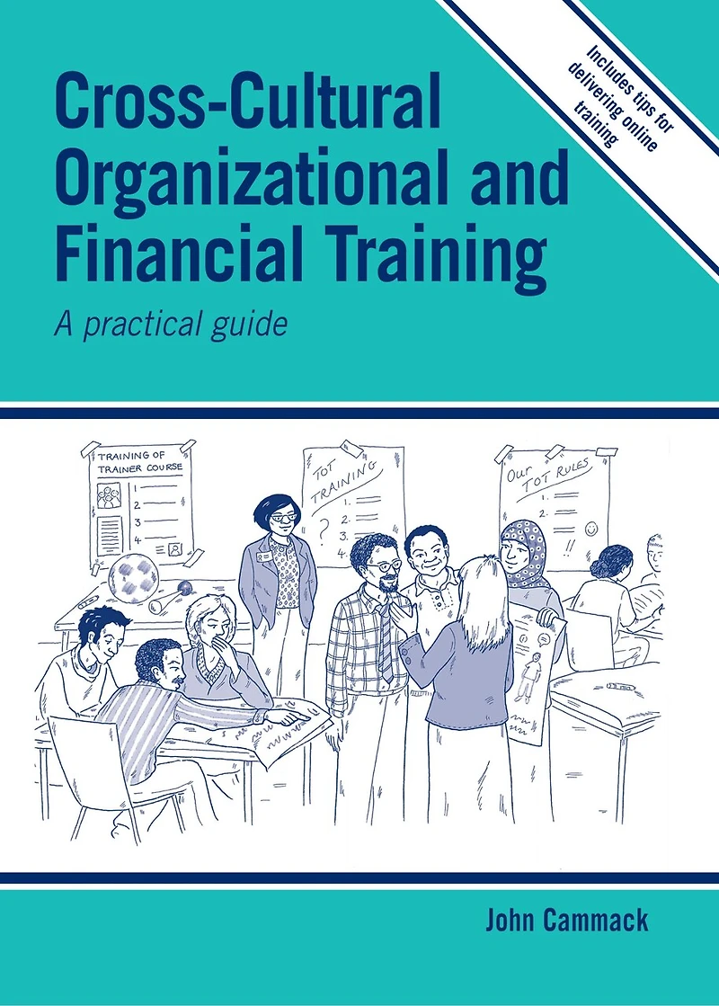 Cross-cultural Organizational And Financial Training: A Practical Guide