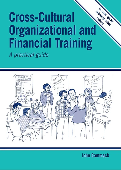 Cross-cultural Organizational And Financial Training: A Practical Guide